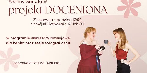 DOCENIONA - warsztaty rozwojowe + sesja fotograficzna dla kobiet