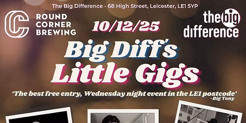 Big Diff\u2019s Little Gigs - 10\/12\/25