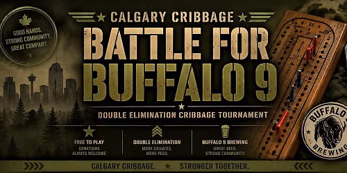 Battle for Buffalo 9 \u2013 Double Elimination Cribbage Tournament