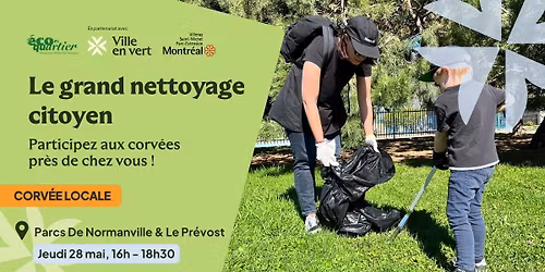 \u2728 Le grand nettoyage citoyen - Corv\u00e9e des parcs De Normanville et Le Pr\u00e9vost 