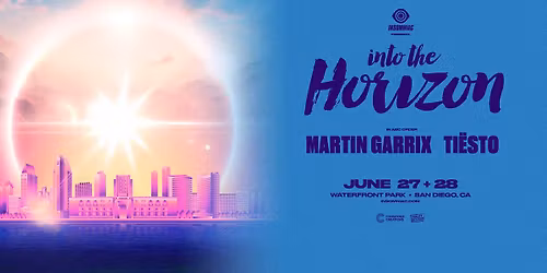 Insomniac Presents: Into The Horizon on June 27, 2026 (21+)