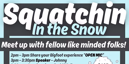 Squatchin\u2019 in the Snow \u2744\ufe0f