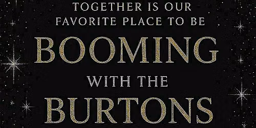 Burton's Ball Weekend