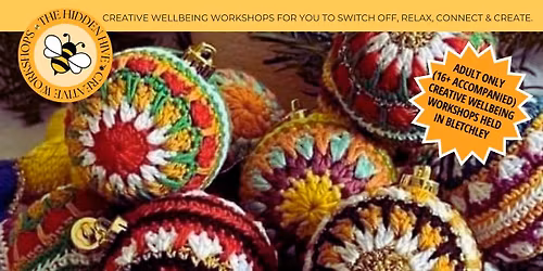 \ud83c\udf1f\ud83e\uddf6\ud83c\udf84CROCHET CHRISTMAS BAUBLES WORKSHOP\ud83c\udf84\ud83e\uddf6\ud83c\udf1f (EVENINGS 5TH&12TH))