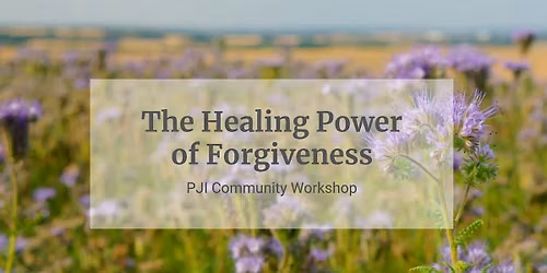 The Healing Power of Forgiveness
