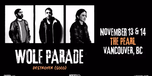 Wolf Parade - Vancouver 