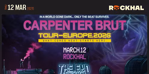 CARPENTER BRUT \u2022 Rockhal, Luxembourg