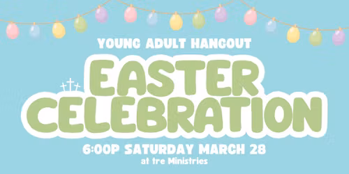 Easter Celebration (Young Adults 18-30)