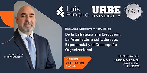 Liderazgo con Claridad y Ejecuci\u00f3n con Luis Pinate