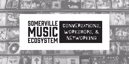 Somerville Music Ecosystem: MIXER!