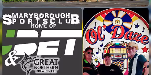 Ol'Daze at Maryborough Sports Club