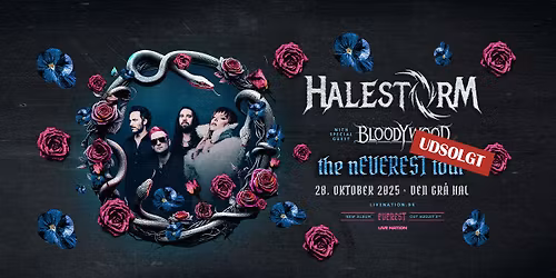 Halestorm - nEVEREST Tour [Support: Bloodywood] \/\/ Den Gr\u00e5 Hal \/\/ 28. oktober 2025 \/\/ VENTELISTE