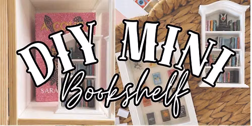 DIY Mini Bookshelf Event