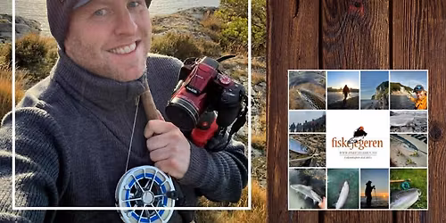 Sj\u00f8\u00f8rret foredrag med Ole Martin Gilbu \u00abFiskejegeren\u00bb