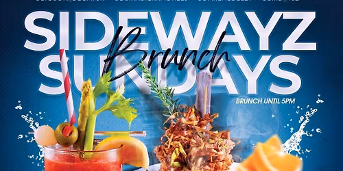 Sideways Sundays Brunch - R&B - Karaoke Day Party 