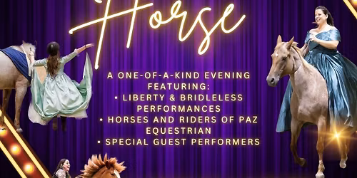 Celebration of the Horse Evening Performance
