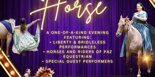 Celebration of the Horse Evening Performance
