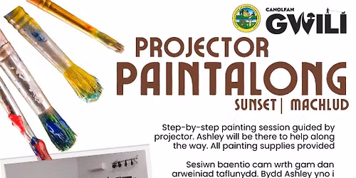 Sunset Projector Paintalong @ CANOLFAN GWILI