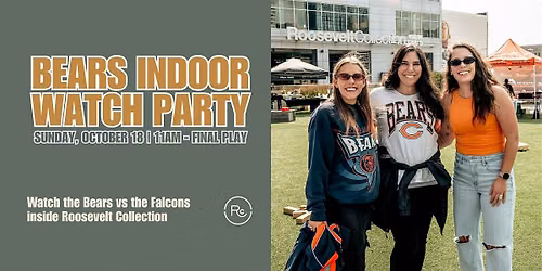 Bears Watch Party at Roosevelt Collection