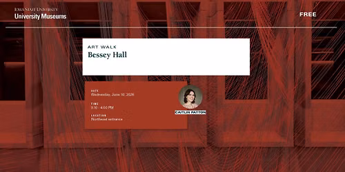 Art Walk: Bessey Hall