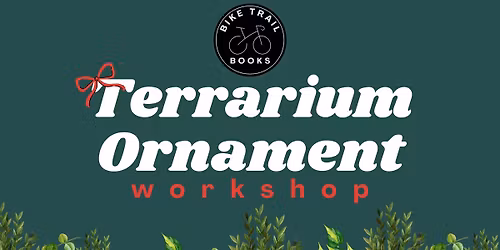 Christmas Ornament Terrarium