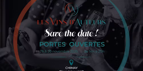 Les Portes Ouvertes des Vins d'Auteurs • Novembre 2025