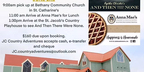 And Then There Was None with JC Country Adventures at The St. Jacobs Country Playhouse 