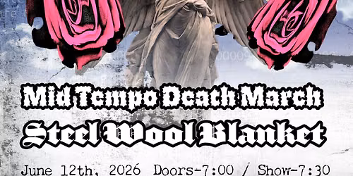Breakmouth Annie w\/ Fight Back Mtn., Mid Tempo Death March, Steel Wool Blanket