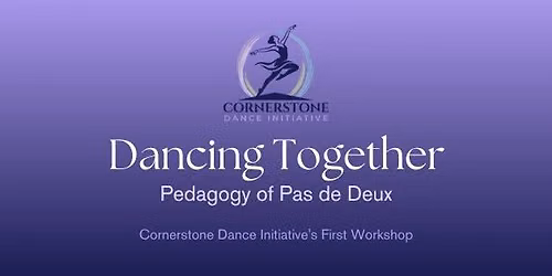Dancing Together: Pedagogy of Pas De Deux