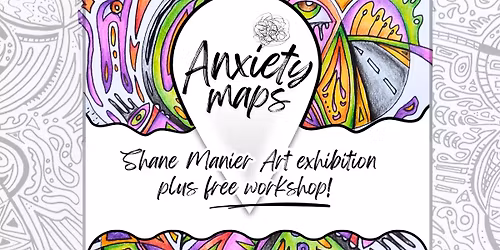 Shane Manier Art Opening for Anxiety Maps 