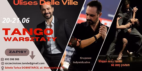 Ulises Delle Ville-Warsztaty z tanga Argenty\u0144skiego