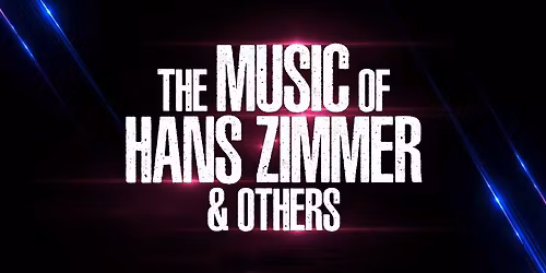 The Music of Hans Zimmer & others - A Celebration of Film Music