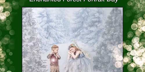 Winter Wonderland Enchanted Forest Portrait Day