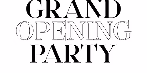 FACE FOUNDRI\u00c9 GRAND OPENING PARTY