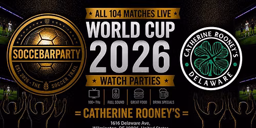FIFA World Cup 2026 Watch Parties \u2013 Matches LIVE at Catherine Rooney's
