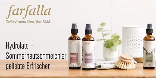 Hydrolate - Sommerhautschmeichler, geliebte Erfrischer \/ Basel(*bs)