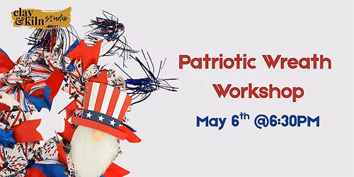 Patriotic Wreath Workshop