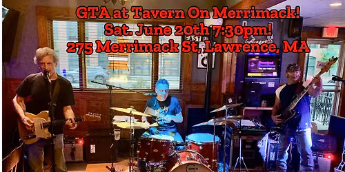 GTA Returns to Tavern On Merrimack!