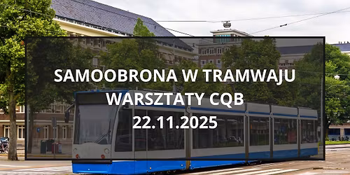 Samoobrona w tramwaju - Urban Extreme | 22.11.2025