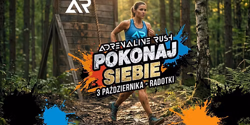 Adrenaline Rush - Pokonaj Siebie 2026