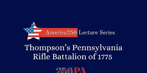 Thompson's Pennsylvania Rifle Battalion of 1775