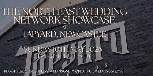 The North East Wedding Network Wedding Showcase at Tapyard, Newcastle 