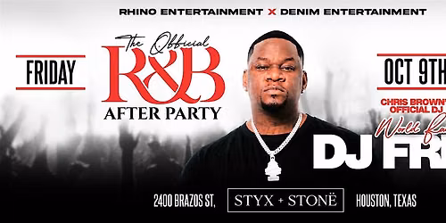 DJ Fresh\u2019s R&B Afterparty Experience Houston
