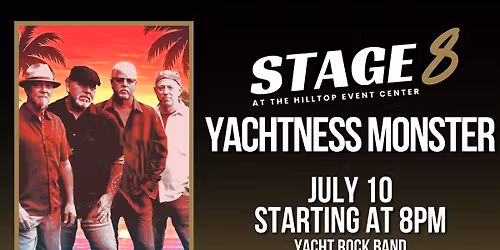 Yachtness Monster at The Hilltop Event Center