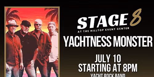 Yachtness Monster at The Hilltop Event Center
