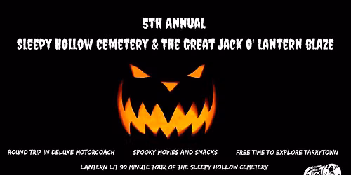 *SOLD OUT* Sleepy Hollow & The Great Jack O\u2019 Lantern Blaze