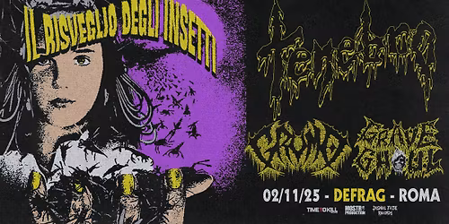Tenebro + Grumo + Grave Ghoul | Defrag - Roma