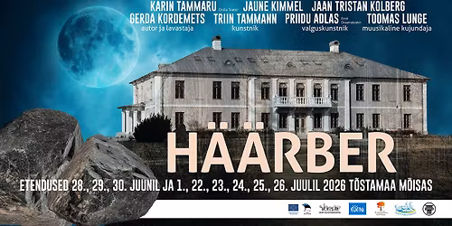 Suvelavastus "H\u00e4\u00e4rber" T\u00f5stamaa m\u00f5isas