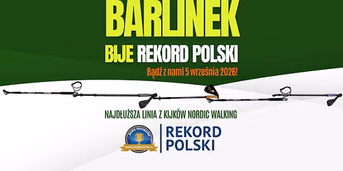 Barlinek bije REKORD POLSKI na najd\u0142u\u017csz\u0105 lini\u0119 z kijk\u00f3w Nordic Walking
