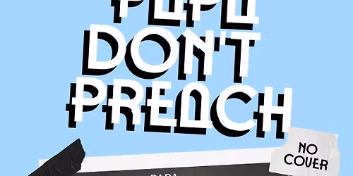 Papa Don't Preach heads to the Framingham ELKS\ud83d\udc9b\ud83e\udece